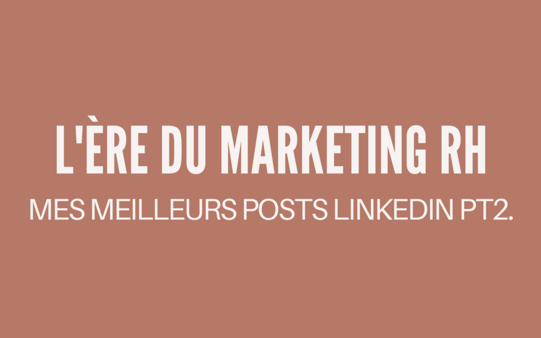 J’analyse mes meilleurs posts Linkedin (Partie 2 ) 🎖️